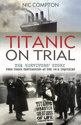 Titanic trial compton - trial, by